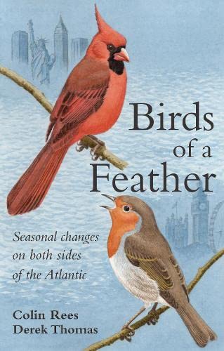 Stock image for Birds of a Feather: Seasonal Changes on Both Sides of the Atlantic for sale by Paper Garden Books