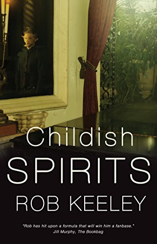 9781783064618: Childish Spirits