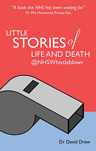 Beispielbild fr Little Stories of Life and Death @NHSwhistleblowr zum Verkauf von Reuseabook