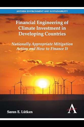 9781783080182: Financial Engineering Of Climate Investment In Developing Countries