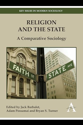 9781783080663: Religion and the State: A Comparative Sociology (Key Issues in Modern Sociology)