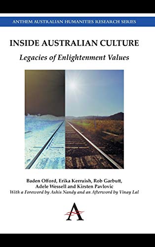 9781783082315: Inside Australian Culture: Legacies of Enlightenment Values: 1 (Anthem Australian Humanities Research Series)