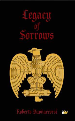 Beispielbild fr Legacy of Sorrows zum Verkauf von Books From California