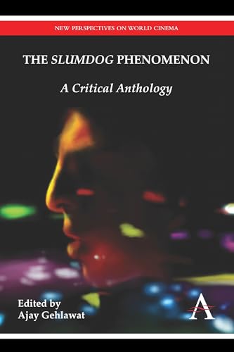 Stock image for The Slumdog Phenomenon: A Critical Anthology for sale by ThriftBooks-Atlanta