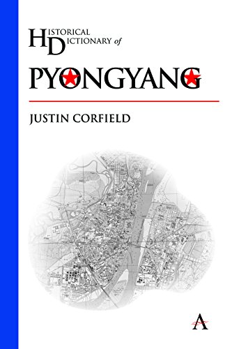 9781783083411: Historical Dictionary of Pyongyang (Anthem Historical Dictionaries of Cities)