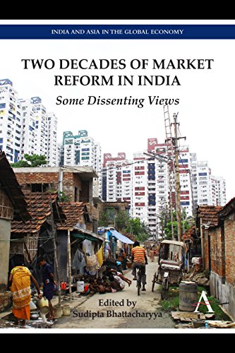 9781783083541: Two Decades of Market Reform in India: Some Dissenting Views