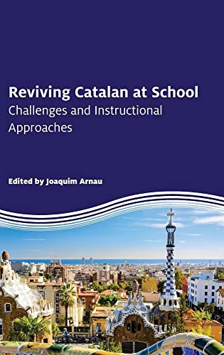 9781783090259: Reviving Catalan at School: Challenges and Instructional Approaches