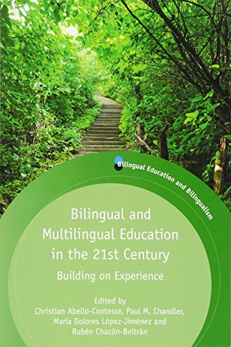 Stock image for Bilingual and Multilingual Education in the 21st Century: Building on Experience for sale by Revaluation Books