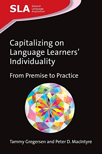 Beispielbild fr Capitalizing on Language Learners' Individuality: From Premise to Practice, 72 (Second Language Acquisition, 72, Band 72) zum Verkauf von Trendbee UG (haftungsbeschrnkt)