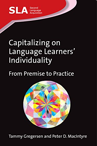 9781783091201: Capitalizing on Language Learners' Individuality: From Premise to Practice: 72 (Second Language Acquisition)