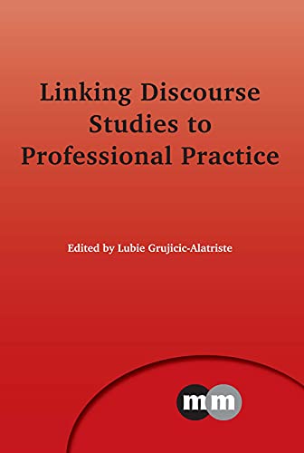 Imagen de archivo de Linking Discourse Studies to Professional Practice a la venta por ThriftBooks-Atlanta