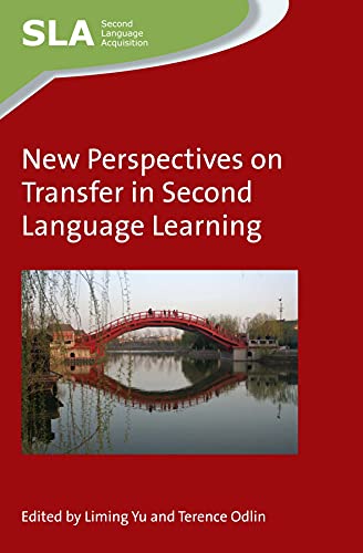Beispielbild fr New Perspectives on Transfer in Second Language Learning (Second Language Acquisition, 92) zum Verkauf von Michael Lyons
