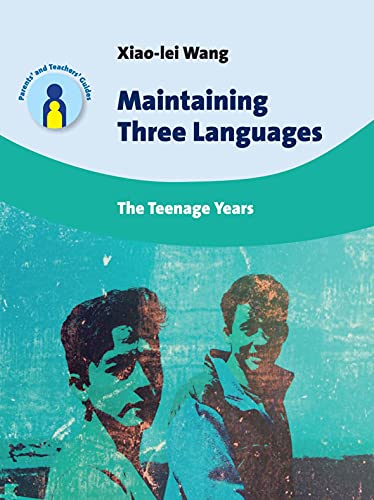 Imagen de archivo de Maintaining Three Languages : The Teenage Years a la venta por Better World Books