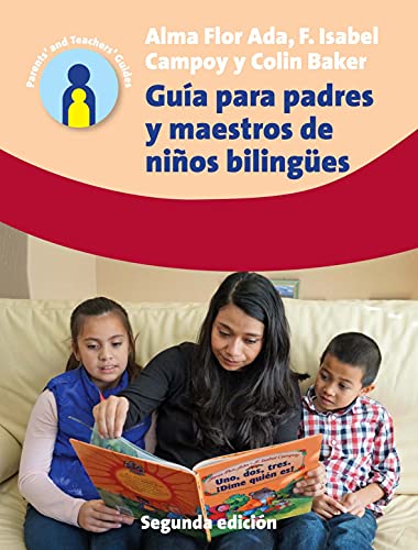 Beispielbild fr Guía Para Padres y Maestros de Niños Bilingües (Parents' and Teachers' Guides) (Spanish Edition) (Parents' and Teachers' Guides, 24) zum Verkauf von BooksRun