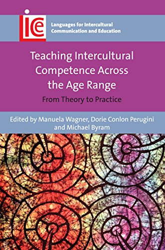 Stock image for Teaching Intercultural Competence Across the Age Range: From Theory to Practice (Languages for Intercultural Communication and Education, 32) (Volume 32) for sale by Book Deals