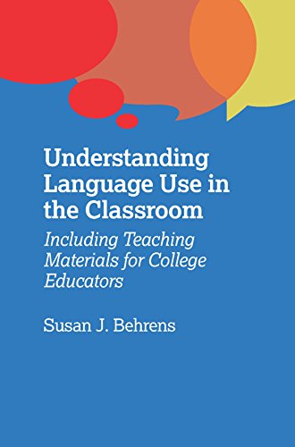 Imagen de archivo de Understanding Language Use in the Classroom: Including Teaching Materials for College Educators a la venta por medimops