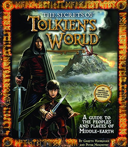 Stock image for The Secrets of Tolkien's World: A Guide to the Peoples and Places of Middle-Earth for sale by WorldofBooks