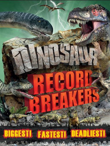 Beispielbild fr Dinosaur Record Breakers zum Verkauf von WorldofBooks