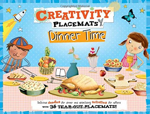 Imagen de archivo de Creativity Placemats Dinner Time a la venta por Blackwell's