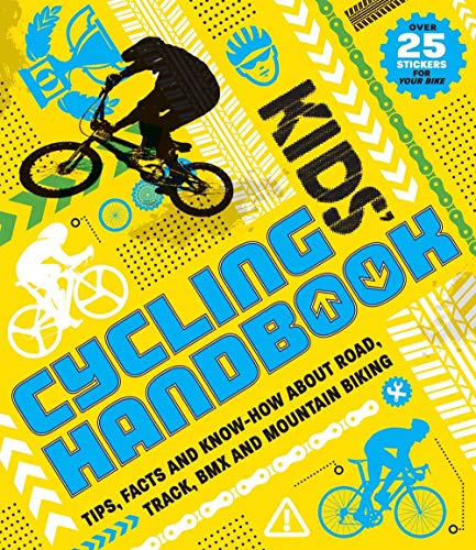9781783121694: Kids' Cycling Handbook: Tips, facts and know-how about road, track, BMX and mountain biking