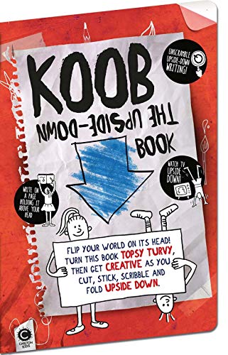 Beispielbild fr KOOB: The Upside-Down Book: Flip Your World on Its Head! zum Verkauf von WorldofBooks
