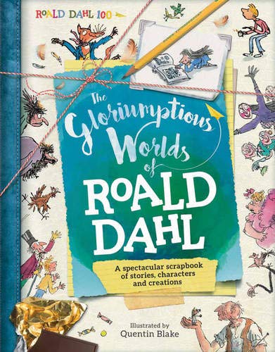 Stock image for The Gloriumptious Worlds of Roald Dahl for sale by WorldofBooks
