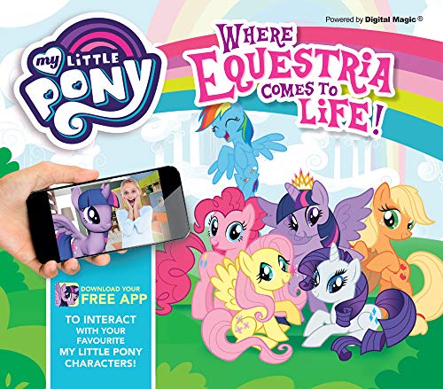 Imagen de archivo de My Little Pony : Where Equestria Comes to Life! a la venta por Better World Books