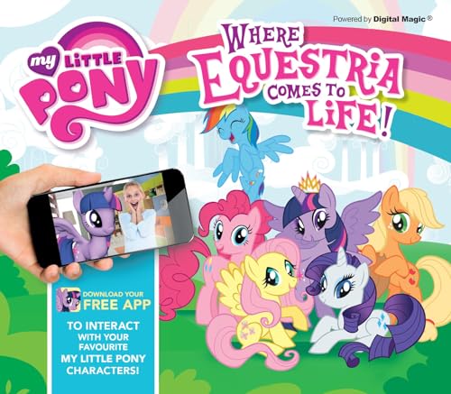 Stock image for My Little Pony : Where Equestria Comes to Life! for sale by Better World Books