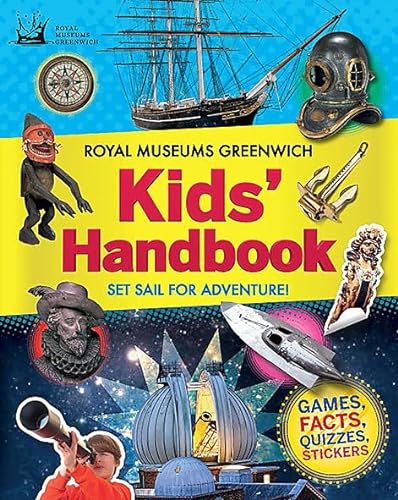 Stock image for The Royal Museums Greenwich Kids Handbook for sale by HPB Inc.