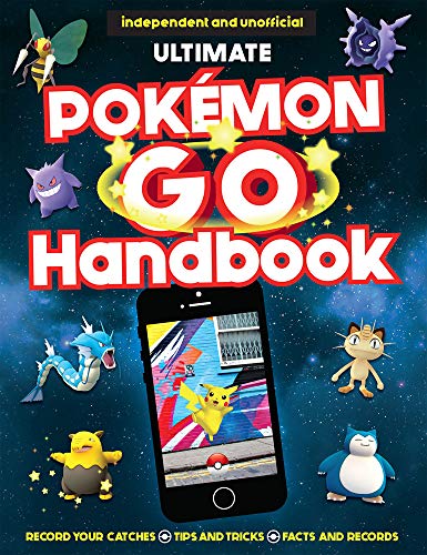 Imagen de archivo de The Ultimate Pokemon Go Handbook a la venta por WorldofBooks