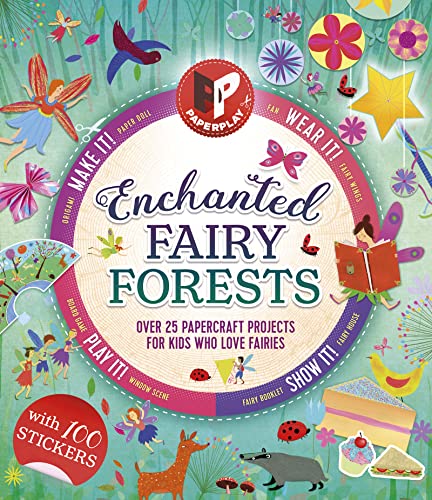 Beispielbild fr Paperplay - Enchanted Fairy Forest: Over 25 Paper Craft Projects for Kids Who Love Fairies zum Verkauf von WorldofBooks
