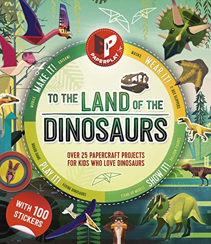 Beispielbild fr Paperplay - To the Land of the Dinosaurs: Over 25 Paper Craft Projects for Kids Who Love Dinosaurs zum Verkauf von WorldofBooks