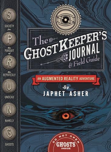 Beispielbild fr The Ghostkeeper's Journal and Field Guide: An Augmented Reality Adventure zum Verkauf von WorldofBooks