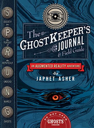 9781783123988: The Ghostkeeper's Journal and Field Guide: An Augmented Reality Adventure