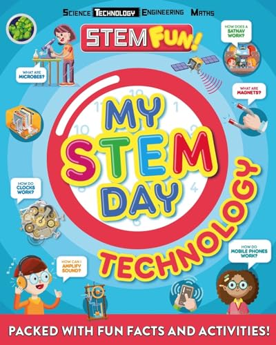 Beispielbild fr My STEM Day - Technology: Packed with fun facts and activities! (STEM Fun! KS1) zum Verkauf von WorldofBooks