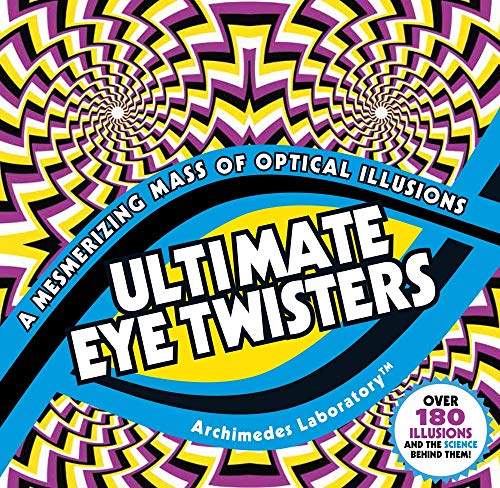 Beispielbild fr Ultimate Eye Twisters: A Mesmerizing Mass of Optical Illusions (Puzzles) zum Verkauf von AwesomeBooks