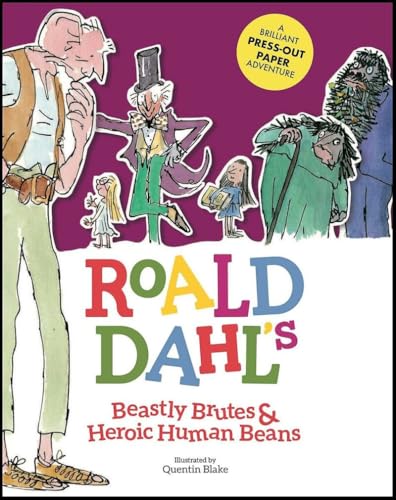 Beispielbild fr Roald Dahl's Beastly Brutes & Heroic Human Beans: A brilliant press-out paper adventure zum Verkauf von AwesomeBooks