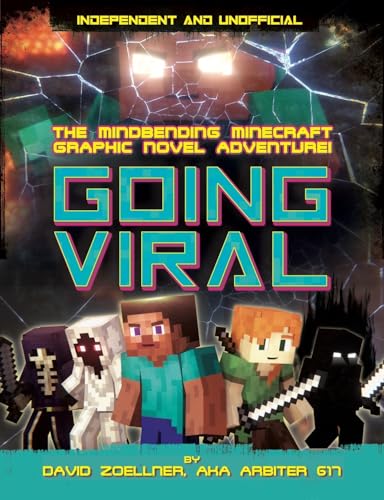 Stock image for Going Viral (Independent & Unofficial: The Mindbending Minecraft Graphic Novel Adventure) for sale by BookOutlet