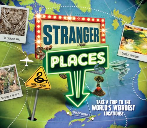 Stock image for Stranger Places : Take a Trip to the World's Weirdest Locations! for sale by Better World Books