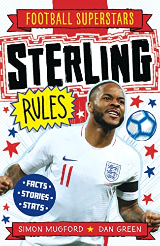 9781783125371: Sterling Rules: 6 (Football Superstars)