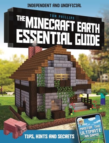 Stock image for The Minecraft Earth Essential Guide (Independent and Unofficial) for sale by Better World Books