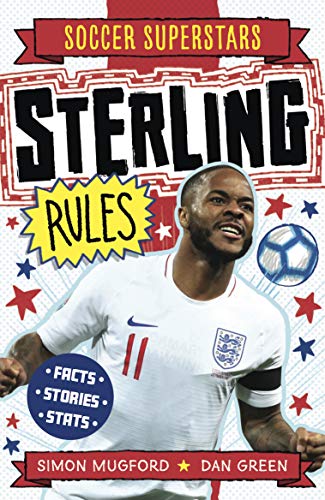 Stock image for Sterling Rules (Soccer Superstars) for sale by Lakeside Books