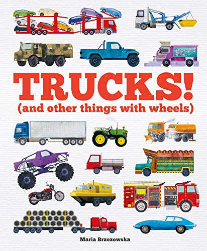 Beispielbild fr Trucks!: (And Other Things with Wheels) zum Verkauf von ThriftBooks-Atlanta