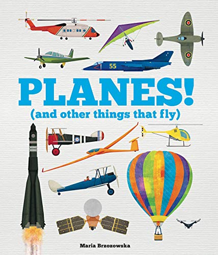 Imagen de archivo de Planes! (And Other Things That Fly) a la venta por Blackwell's