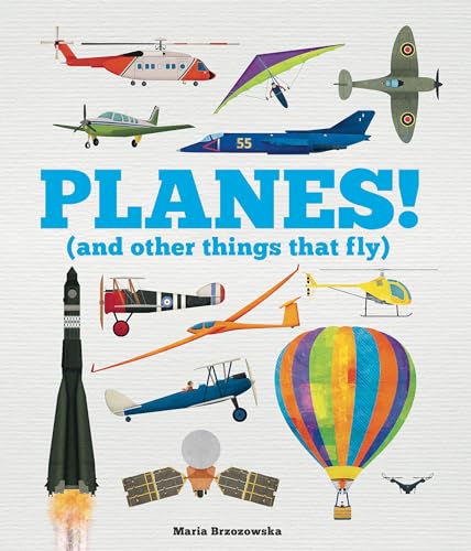 Stock image for Planes! (And Other Things That Fly) for sale by Blackwell's