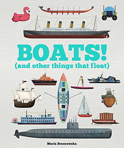Beispielbild fr Boats! (And Other Things That Float) zum Verkauf von Blackwell's