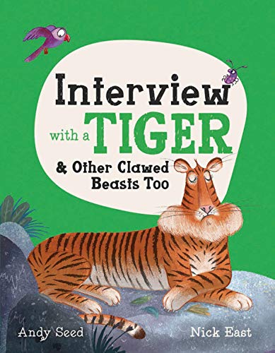 Beispielbild fr Interview with a Tiger: and Other Clawed Beasts too (Q&A) zum Verkauf von SecondSale