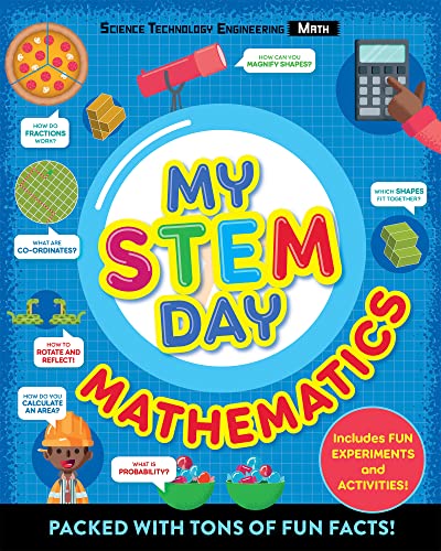 Imagen de archivo de My STEM Day: Mathematics: Packed with fun facts and activities! a la venta por Red's Corner LLC