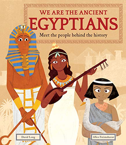 9781783126606: We Are the Ancient Egyptians: Meet the People Behind the History