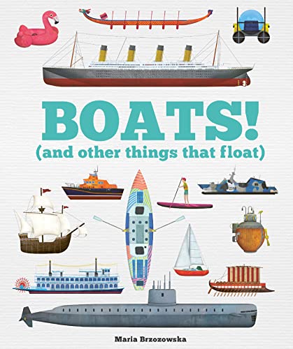 Beispielbild fr Boats! (And Other Things That Float) zum Verkauf von Blackwell's